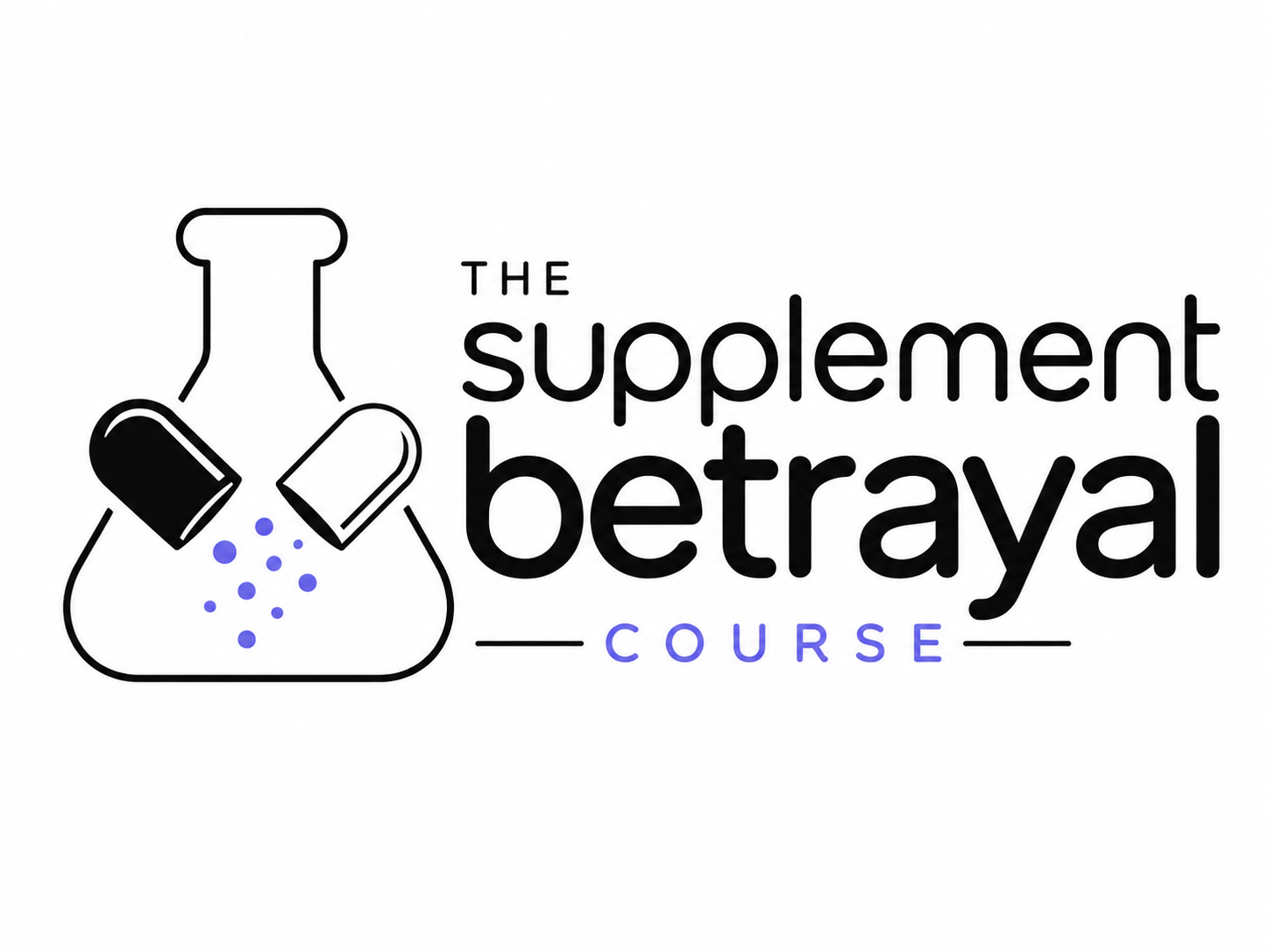 The Supplement Betrayal Course